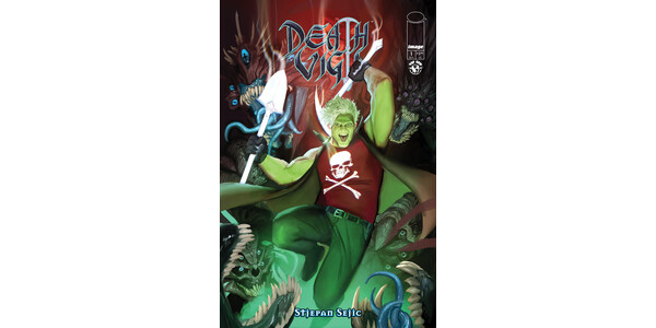STJEPAN ŠEJIĆ RETURNS FOR A FRESH SPIN ON FAN-FAVORITE SERIES DEATH VIGIL THIS AUGUST