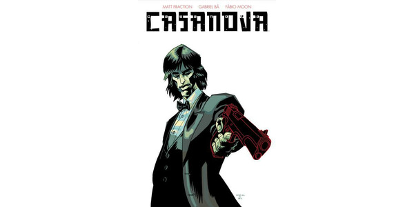 CULT FAVORITE, GENRE-BENDING SPY THRILLER CASANOVA GETS COMPENDIUM PAPERBACK EDITION THIS SUMMER