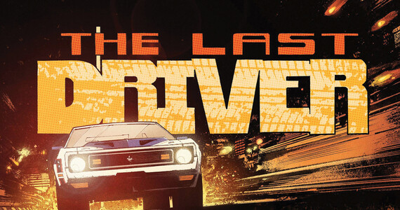 BATMAN: WHITE KNIGHT ARTIST SEAN GORDON MURPHY HITS THE GAS IN UPCOMING THE LAST DRIVER SERIES LAUNCH THIS AUGUST