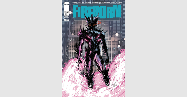 CURT PIRES, FRANKLIN JONAS & PATRICK MULHOLLAND’S FIREBORN DEBUT SPARKS IMMEDIATE SELL-OUT, RUSHED BACK TO PRINT THIS WEEK