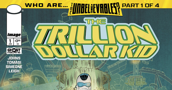 GHOST MACHINE’S FIRST EVER CROSSOVER EVENT, NEW CHARACTERS’ FIRST APPEARANCES & MORE IN NEXT MONTH’S THE TRILLION DOLLAR KID #1