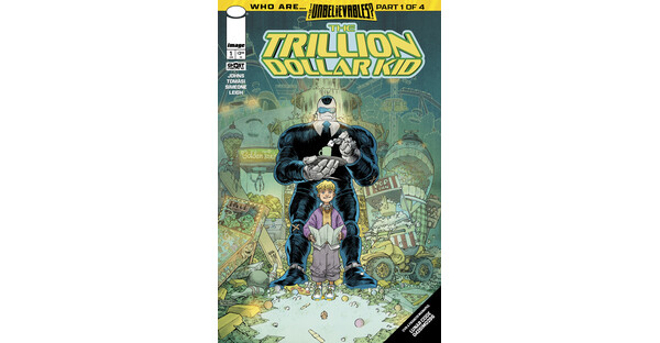 GHOST MACHINE’S FIRST EVER CROSSOVER EVENT, NEW CHARACTERS’ FIRST APPEARANCES & MORE IN NEXT MONTH’S THE TRILLION DOLLAR KID #1