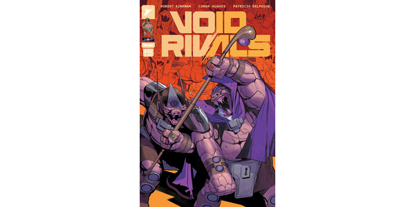 EVERYTHING’S COMING UP SKUXXOID IN VOID RIVALS #31 FROM IMAGE COMICS, SKYBOUND & HASBRO