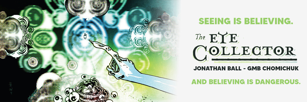The Eye Collector Is Coming