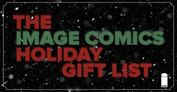 The 2019 Image Comics Holiday Gift List
