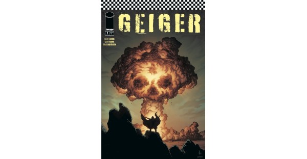 DOOMSDAY CLOCK’S GEOFF JOHNS & GARY FRANK RETEAM FOR GEIGER AT IMAGE COMICS THIS APRIL