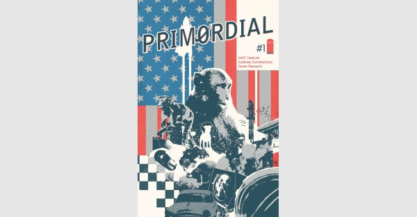 GIDEON FALLS’ JEFF LEMIRE & ANDREA SORRENTINO TO LAUNCH NEW SERIES PRIMORDIAL THIS SEPTEMBER