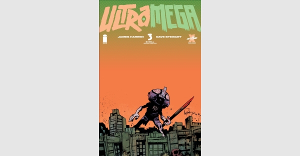 ULTRAMEGA #3 FIGHTS BACK TO A NEW SECOND PRINTING