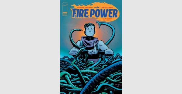 THE SERPENT’S OMEN HUNTS OWEN IN FIRE POWER BY KIRKMAN & SAMNEE #14