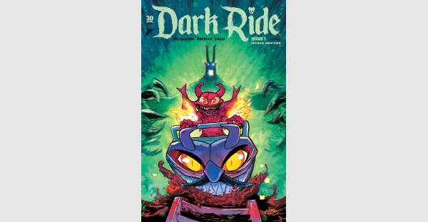 JOSHUA WILLIAMSON & ANDREI BRESSAN’S ‘DARK RIDE’ IS AN INSTANT SELLOUT AT COMIC BOOK SHOPS