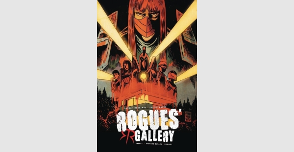 ROGUES’ GALLERY PICKED UP IN COMPETITIVE SITUATION FOR TV ADAPTATION, TRADE PAPERBACK ON SALE THIS DECEMBER
