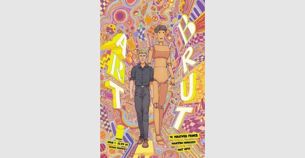 ICE CREAM MAN TEAM HITS BIG WITH NEW SERIES ART BRUT, MULTIPLE ISSUES RUSHED BACK TO PRINT